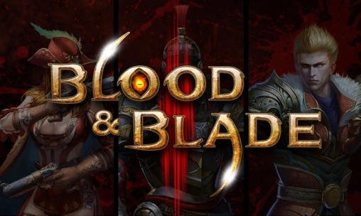game pic for Blood and blade